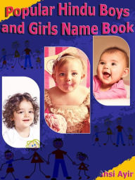 Title: Popular Hindu Boys and Girls Name Book, Author: Ahsi Ayir