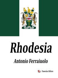 Title: Rhodesia, Author: Antonio Ferraiuolo