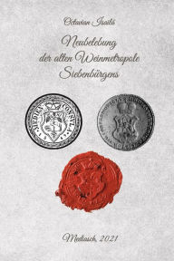 Title: Neubelebung der Alten Weinmetropole Siebenbürgens, Author: Octavian Isaila