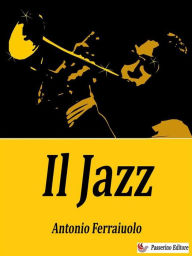 Title: Il Jazz, Author: Antonio Ferraiuolo