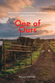 Title: One of Ours, Author: Cather Willa