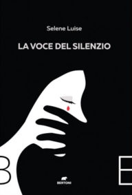 Title: La voce del silenzio, Author: selene luise