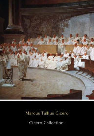 Title: Cicero Collection, Author: Marcus Tullius Cicero