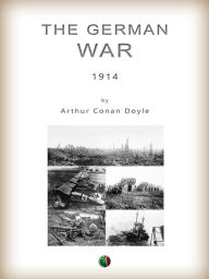 Title: The German War, Author: Arthur Conan Doyle
