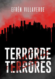Title: Terror de terrores, Author: Efrén VIllaverde