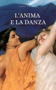 Title: L'anima e la danza, Author: Paul ValTry