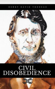 Title: Civil Disobedience: Resistance to Civil Government, Author: Henry David Thoreau