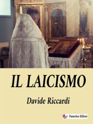 Title: Il laicismo, Author: Davide Riccardi