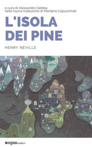 Title: L'isola dei Pine, Author: Henry Neville