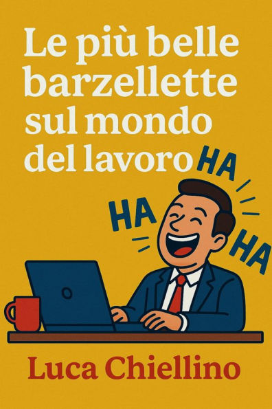 Le più belle barzellette sul mondo del lavoro