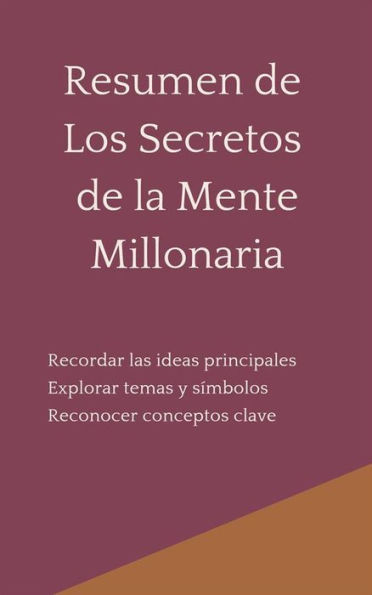 Resumen De Los Secretos De La Mente Millonaria By Mente B | EBook ...