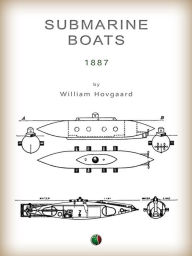 Title: Submarine Boats, Author: William Hovgaard