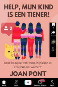 Title: Help, Mijn Kind Is Een Tiener!, Author: JOAN PONT GALMÉS