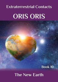 Title: Book 10. «The New Earth», Author: Oris Oris