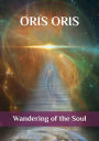 «Wandering of the Soul»