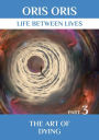 Book 8. «The art of dying». Part 3