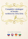 Complete catalogue of books by Oris Oris