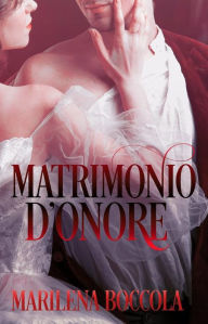 Title: Matrimonio d'onore, Author: Marilena Boccola