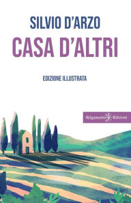 Title: Casa d'altri, Author: Silvio D'Arzo