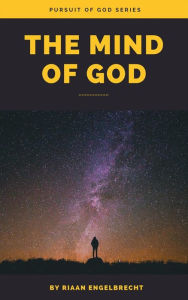 Title: The Mind of God, Author: Riaan Engelbrecht