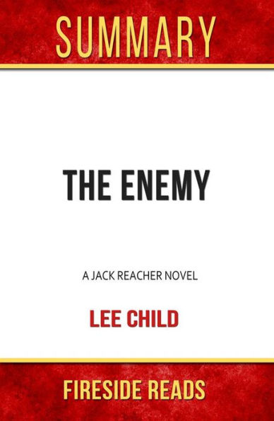 The Enemy: A Jack Reacher Novel by Lee Child: Summary by Fireside Reaads