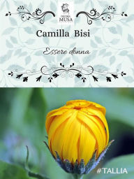 Title: Essere donna, Author: Camilla Bisi