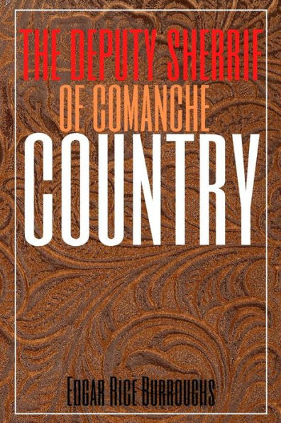 The Deputy Sheriff of Comanche County (Annotated)