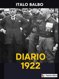 Title: Diario 1922, Author: Italo Balbo