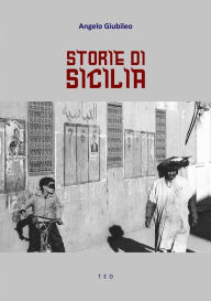 Title: Storie di Sicilia, Author: Angelo Giubileo