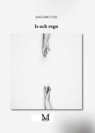 Title: Is och regn, Author: fusi Giacomo