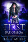The First Fae Omega: A Reverse Harem Paranormal Romance