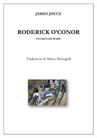 Title: Roderick O'Conor: Finnegans Wake, Author: James Joyce