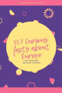 507 Curious Facts about Europe