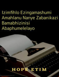 Title: Izimfihlo Ezingamashumi Amahlanu Nanye Zabanikazi Bamabhizinisi Abaphumelelayo, Author: Hope Etim