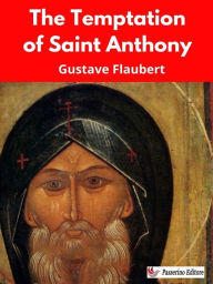 Title: The Temptation of Saint Anthony, Author: Gustave Flaubert