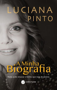 Title: A minha biografia, Author: Luciana Pinto