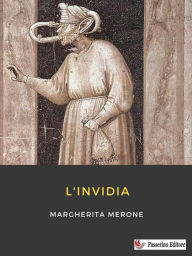 Title: L'invidia, Author: Margherita Merone