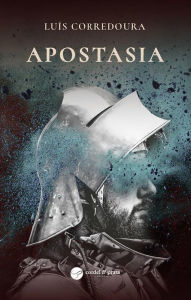 Title: Apostasia, Author: Luís Corredoura