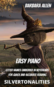 Title: Barbara Allen for Easy Piano, Author: SilverTonalities