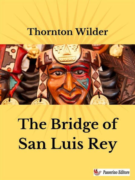 The Bridge of San Luis Rey