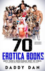 70 Erotica Books: Erotic Taboo & Rough Menage Short Sex Stories: Big Hard Older Men, Younger Women, Reverse Harem & Sexy Wife