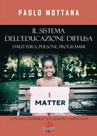 Title: Il sistema dell'educazione diffusa: STRUTTURA, PERSONE PROGRAMMI, Author: MOTTANA PAOLO
