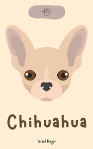 Title: Chihuahua, Author: Roland Berger