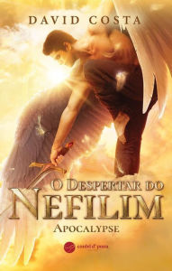 Title: O Despertar do Nefilim - Apocalypse, Author: David Costa