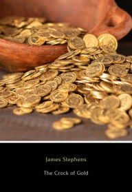 Title: The Crock of Gold, Author: James Stephens