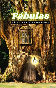 Title: Fábulas, Author: Félix María Samaniego