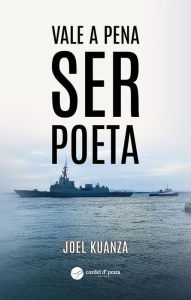 Title: Vale a pena ser poeta, Author: Joel Kuanza