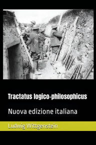 Title: Tractatus logico-philosophicus: Nuova edizione italiana, Author: Ludwig Wittgenstein