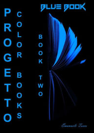 Title: Progetto Color Books: Libro 2 - Blue Book, Author: Emanuele Tosco