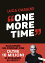 One More Time: Storie di rinascita per imparare a cadere meglio